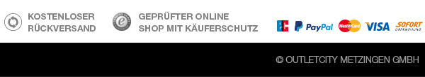 Zertifiziert von Trusted Shops | (C) OUTLETCITY METZINGEN GmbH